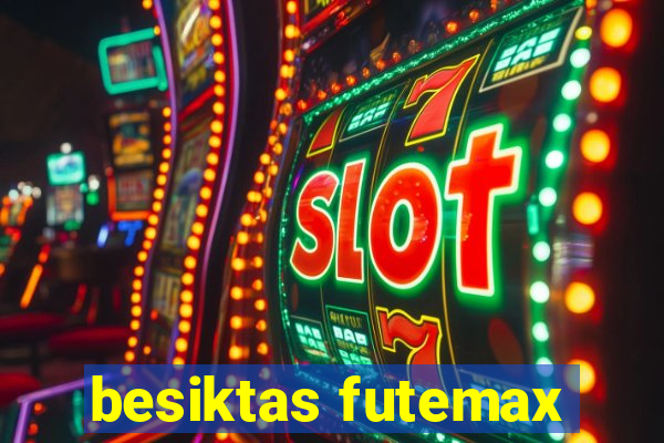 besiktas futemax